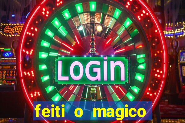 feiti o magico manga ler online